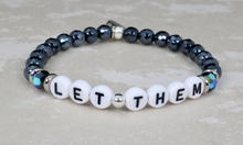 Load image into Gallery viewer, "LET THEM" Motivational Bracelet